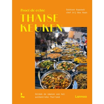 Proef De Echte Thaise Keuken - Dokkoon Kapueak