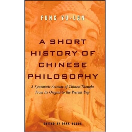 A Short History Of Chinese Philosophy - Yu-lan Fung