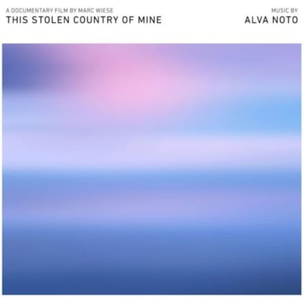 This Stolen Country Of Mine - Alva Noto