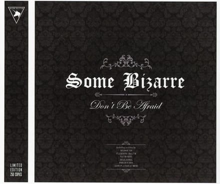 Some Bizarre - Don't Be Afraid (CD)
