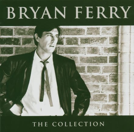 The Collection - Bryan Ferry