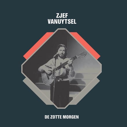 Zjef Vanuytsel - De Zotte Morgen (7" Single) (Coloured Vinyl)