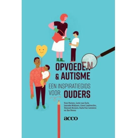 Opvoeden & Autisme - Yoni Peeters
