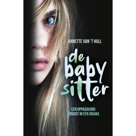 De Babysitter - Annette van 't Hull