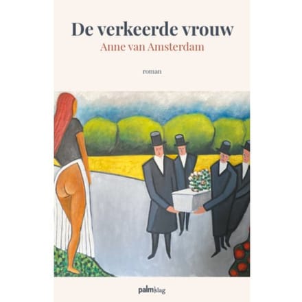De Verkeerde Vrouw - Anne Van Amsterdam