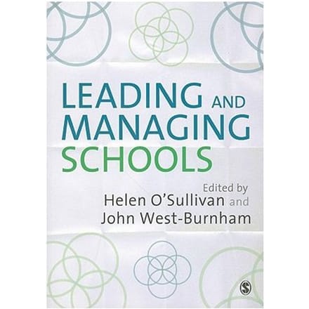Leading And Managing Schools - O'Sullivan