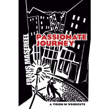 Passionate Journey - Masereel, Frans