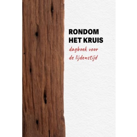 Rondom Het Kruis - J.J. ten Brinke
