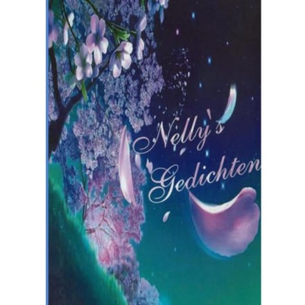 Nelly's Gedichten - Nelly Van Dijk