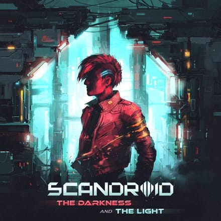 The Darkness And The Light - Scandroid