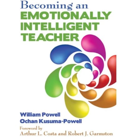 Becoming An Emotionally Intelligent Teacher - Powell