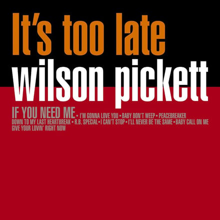 Wilson Pickett - It's Too Late (LP)