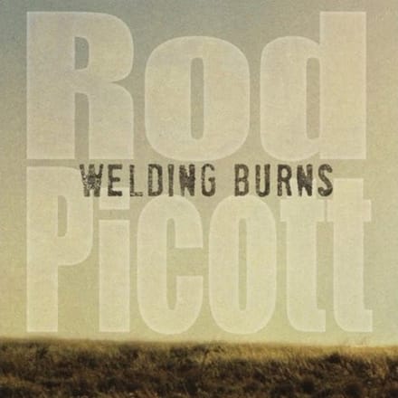 Rod Picott - Welding Burns (CD)