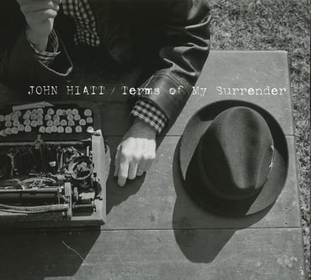 Terms Of My Surrender - John Hiatt