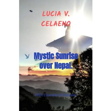 Mystic Sunrise Over Nepal. - Lucia V. Celaeno
