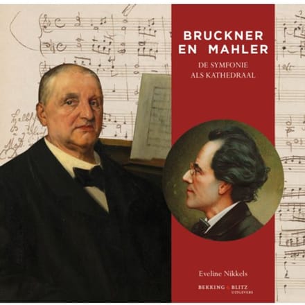 Bruckner En Mahler - Cahierreeks