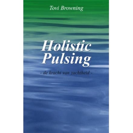 Holistic Pulsing - T. Browning