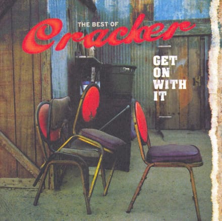 Get On With It: The Best Of Cracker