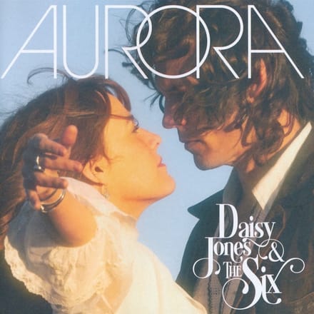 Aurora - Daisy Jones & The Six