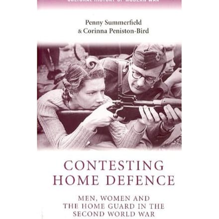 Contesting Home Defence - Penny Summerfield