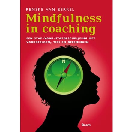Mindfulness In Coaching - Renske van Berkel