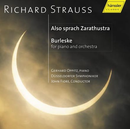 Gerhard Oppitz, Düsseldorfer Symphoniker, John Fiore - Strauss: Also Sprach Zarathustra | Burleske (CD)