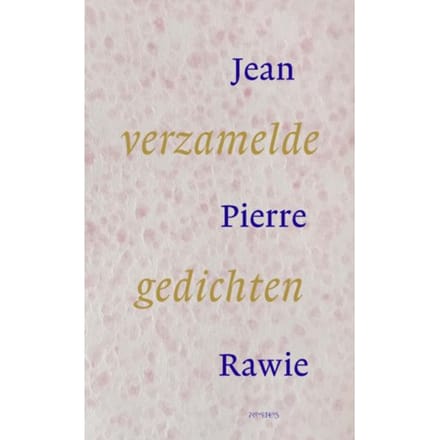 Verzamelde Gedichten - Jean Pierre Rawie
