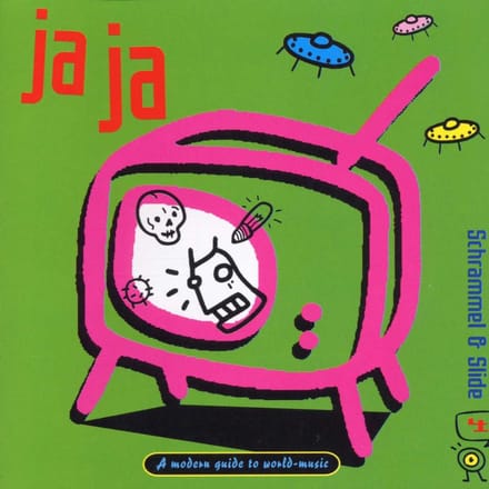 Schrammel & Slide - 4 - ja ja (CD)