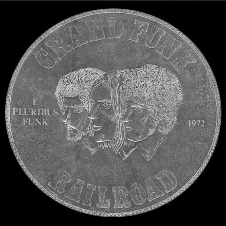 E. Pluribus Funk + 4 - Grand Funk Railroad