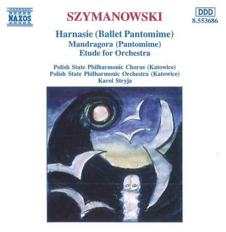 Polish State Philharmonic Orchestra, Karol Stryja - Szymanowski: Harnasie | Mandragora (CD)