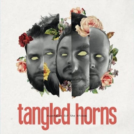 Superglue For The Broken - Tangled Horns