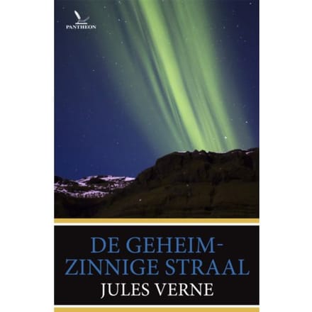 De Geheimzinnige Straal - Jules Verne