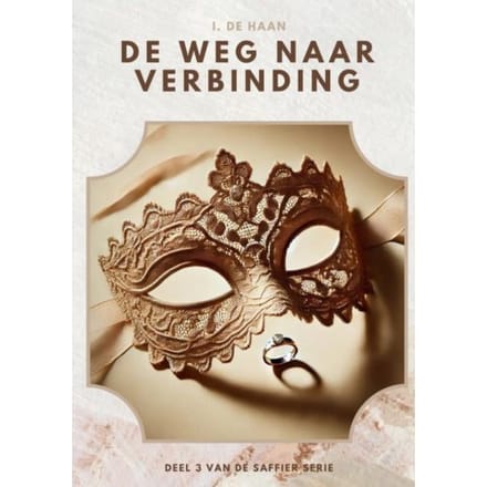 De Weg Naar Verbinding - I. de Haan