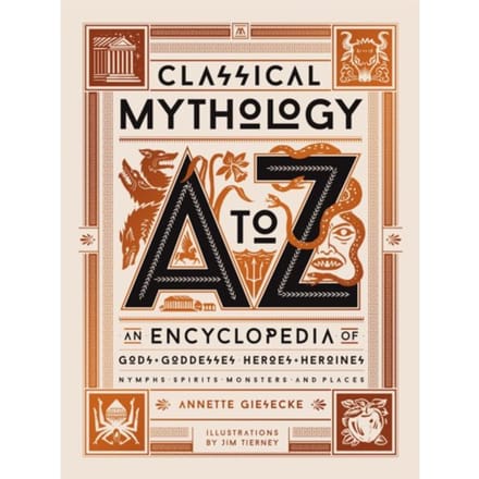 Classical Mythology A To Z - Annette Giesecke