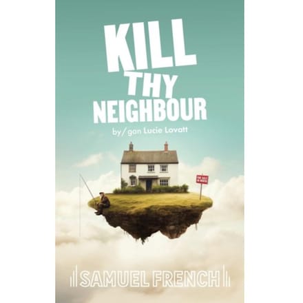 Kill Thy Neighbour - Lucie Lovatt