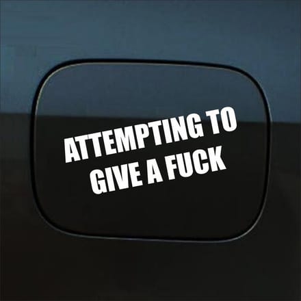 Bumpersticker - Attempting To Give A Fuck - 5,1 X 14,8 - Wit