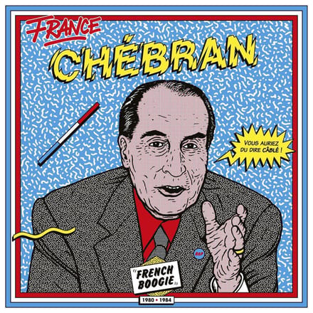 Chebran French Boogie 19811985