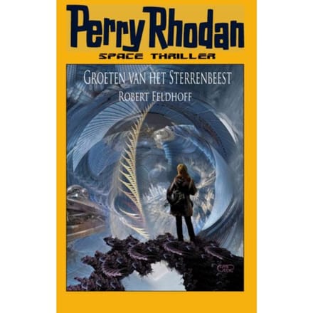 Groeten Van Het Sterrenbeest - Perry Rhodan - Robert Feldhoff
