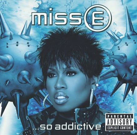 Miss E So Addictive