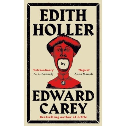 Edith Holler - Edward Carey