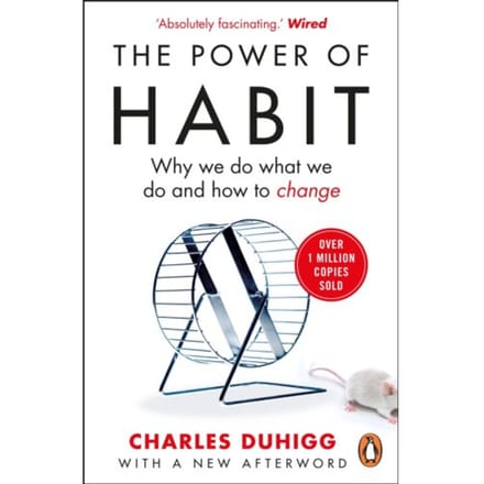 The Power Of Habit - Charles Duhigg