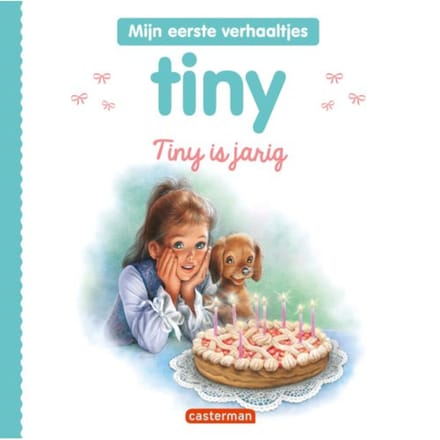 Tiny Is Jarig - Tiny - Mijn Eerste Verhaaltjes - Gijs Haag