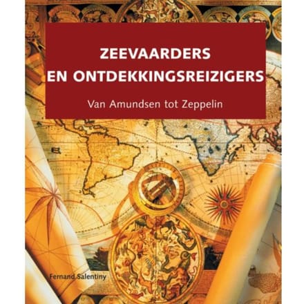Zeevaarders En Ontdekkingsreizigers - Fernand Salentiny