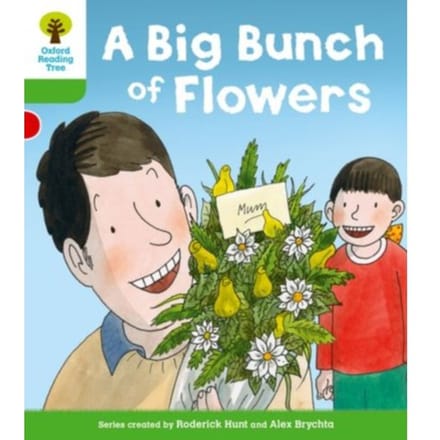 Oxford Reading Tree: Level 2 More A Decode And Develop A Big Bunch Of Flowers - Oxford Reading - Roderick Hunt