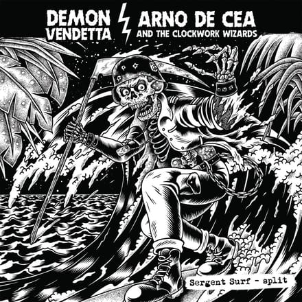 Demon Vendetta & Arno De Cea - Sergent Surf (10" LP)