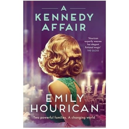 A Kennedy Affair - Emily Hourican