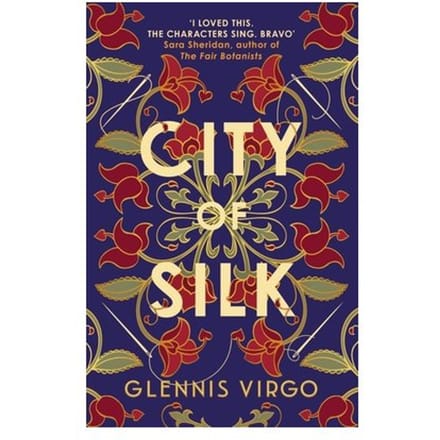 City Of Silk - Glennis Virgo