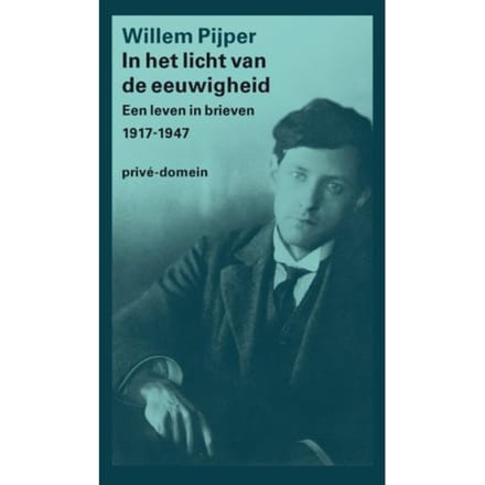 In Het Licht Van De Eeuwigheid - Prive-Domein - Willem Pijper