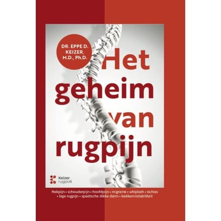 Het Geheim Van Rugpijn - Eppe Keizer