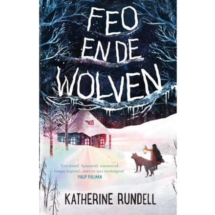 Feo En De Wolven - Katherine Rundell